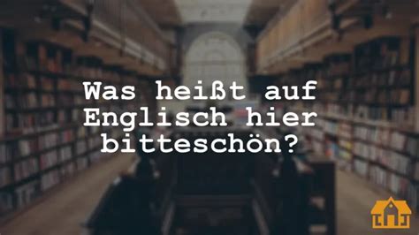 was heißt schon auf englisch